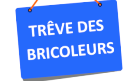 Trêve des bricoleurs